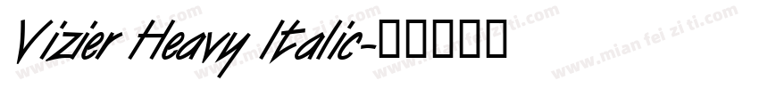 Vizier Heavy Italic字体转换